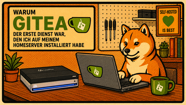 Shiba Inu am Laptop, daneben LincStation und Gitea-Becher. Retro-Comic-Stil. Text im Bild: „Warum Gitea der erste Dienst war, den ich auf meinem Homeserver installiert habe."